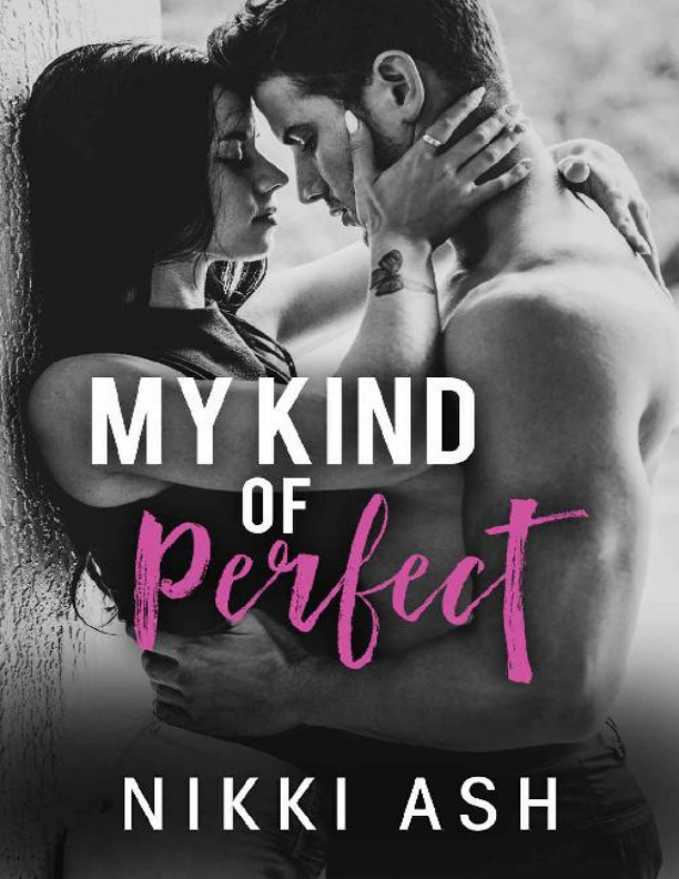 Portada de My Kind of Perfect: a Roommates-to-Lovers, Single Dad Romance (Finding Love Book 3)